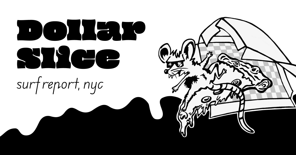 "a Preview image of the dollar slice brand, that says dollar slice surf report, NYC with a rat surfing on a pizza"